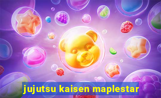 jujutsu kaisen maplestar